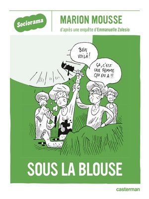 cover image of Sociorama--Sous la blouse